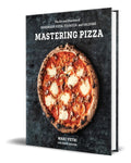 Portada de Mastering Pizza [ The Art And Practice Of Handmade Pizza ]