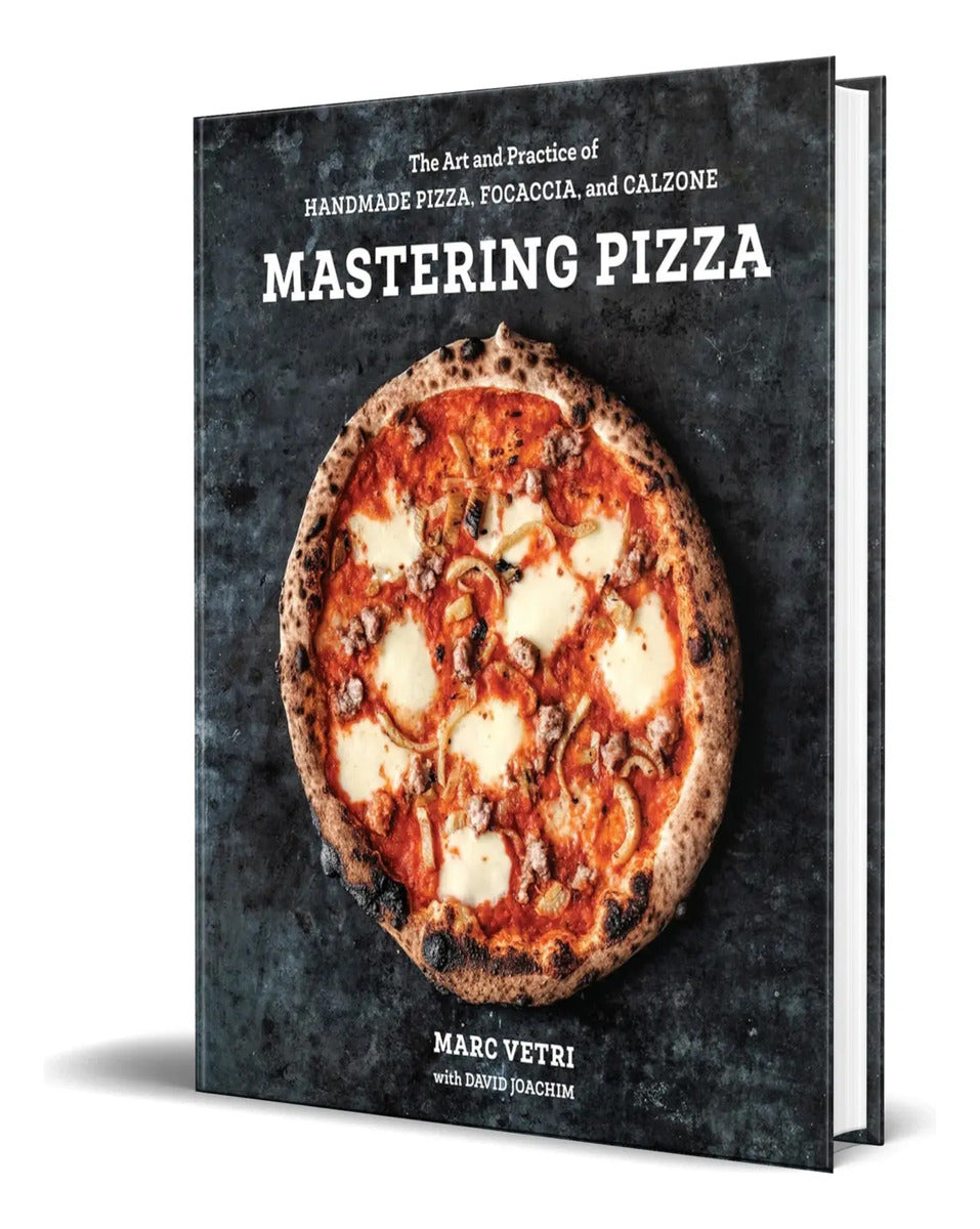 Portada de Mastering Pizza [ The Art And Practice Of Handmade Pizza ]