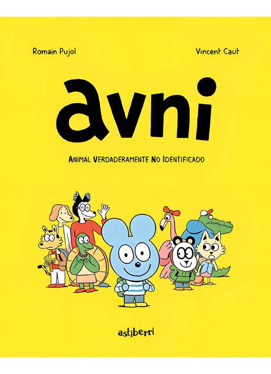 Portada de Avni 1. Animal Verdaderamente No Identificado, De Pujol, Romain. Editorial Astiberri Ediciones, Tapa Blanda En Es…