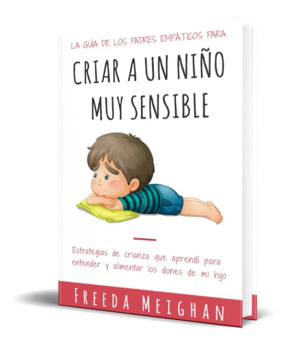 Portada de Libro La Guía De Los Padres Empáticos Para Criar A Un Niño