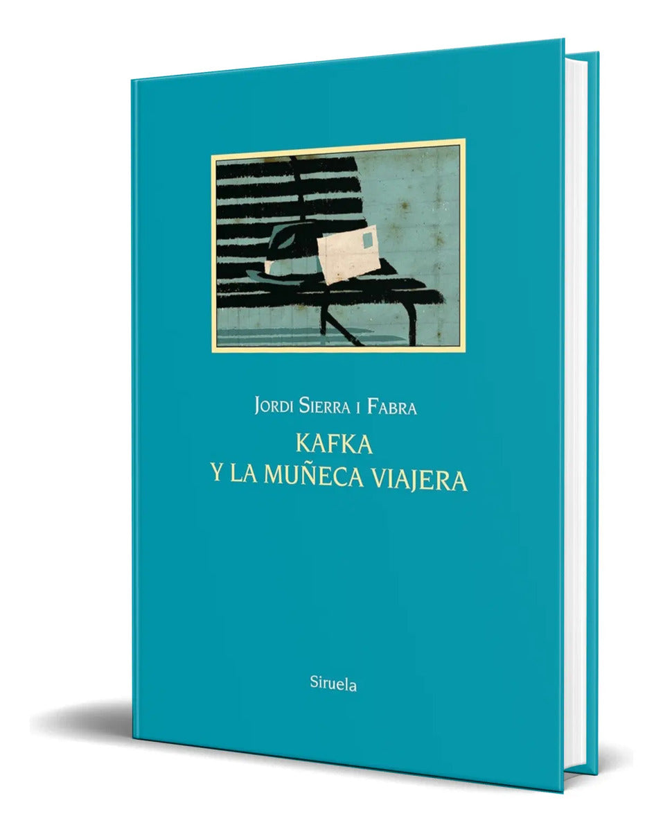 Portada de Kafka Y La Muñeca Viajera [ Jordi Sierra I Fabra ] Original