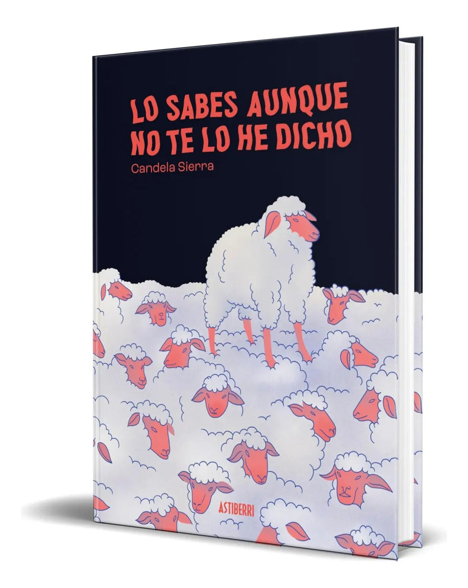 Portada de Libro Lo Sabes Aunque No Te Lo He Dicho [ Original ]