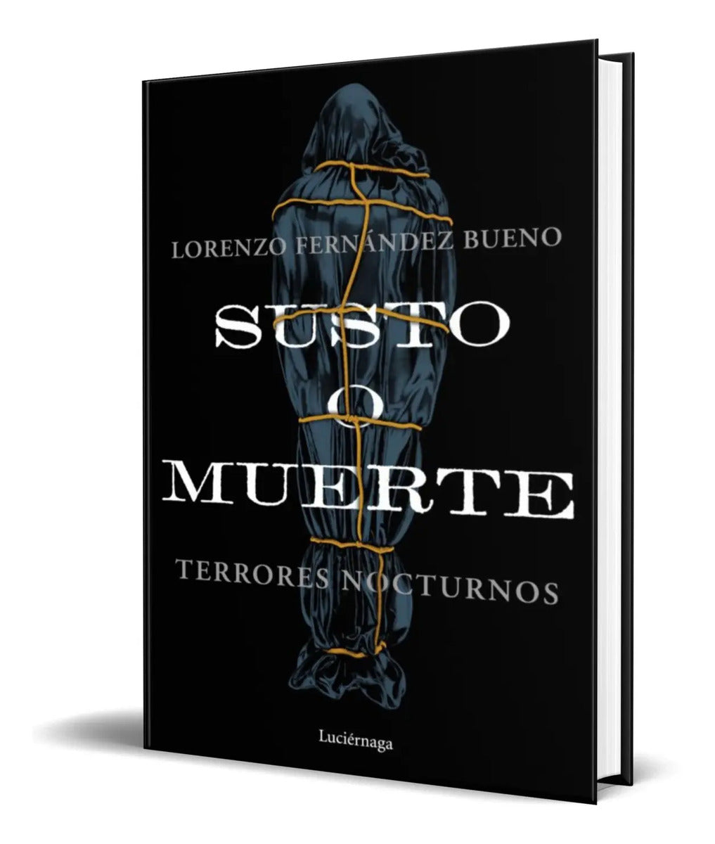 Portada de Libro Susto O Muerte [ Lorenzo Fernandez Bueno ] Original