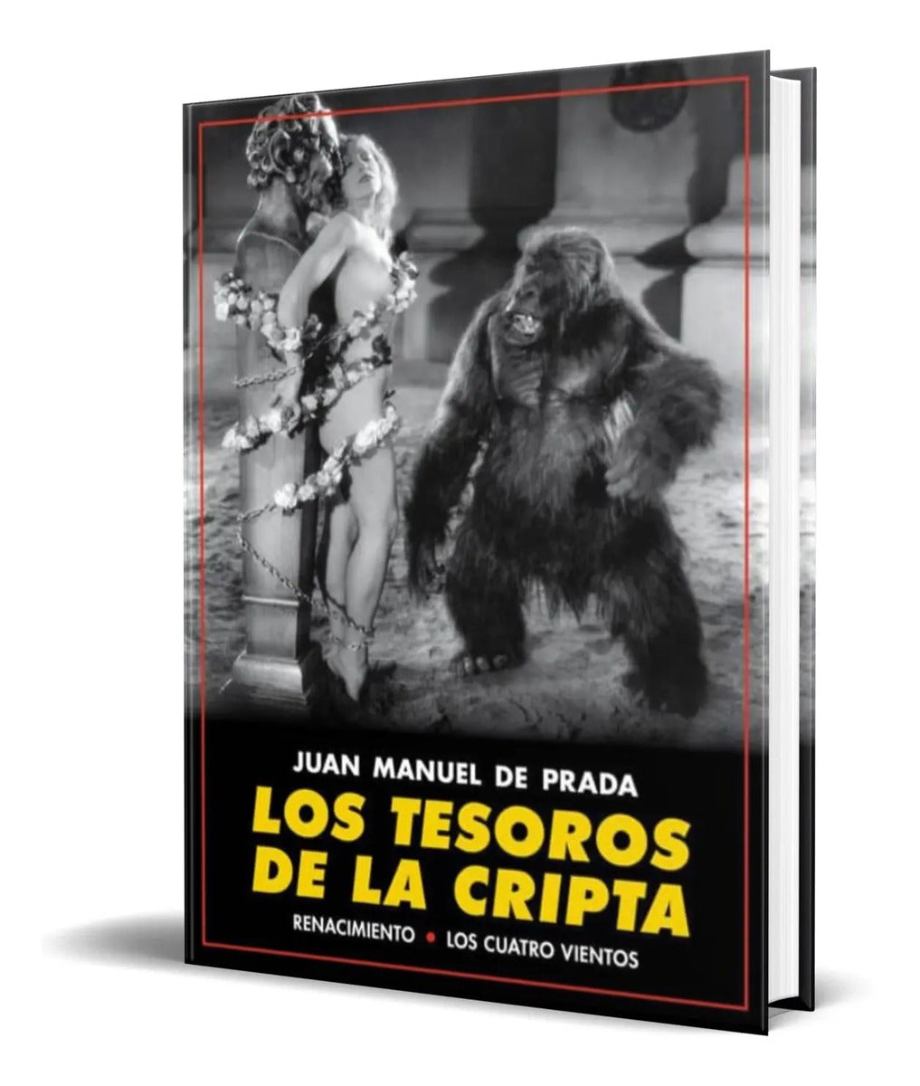 Portada de Los Tesoros De La Cripta [ Juan Manuel De Prada ] Original