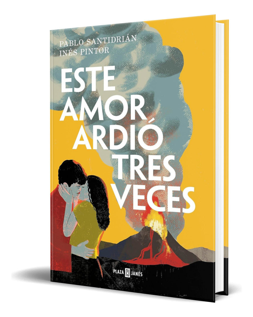 Portada de Libro Este Amor Ardió Tres Veces Pablo Santidrián Original