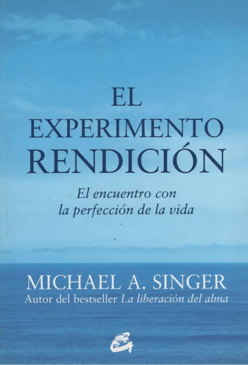 Portada de Libro El Experimento Rendicion - Michael A. Singer
