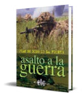 Portada de Libro Asalto A La Guerra [ Juan De Dios ] Original