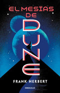 Portada de El Mesías De Dune [ Las Crónicas De Dune 2 ] Frank Herbert