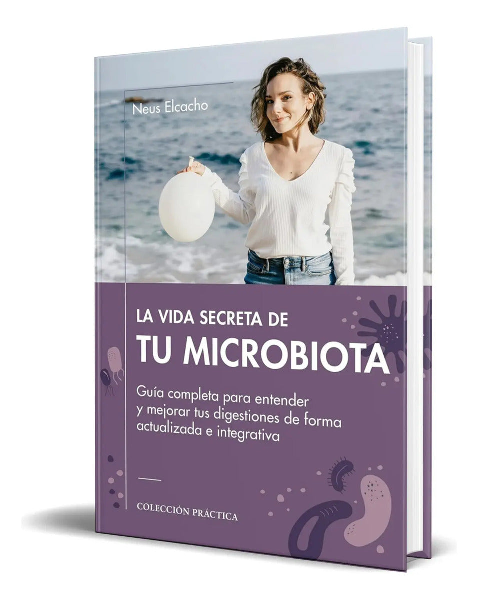 Portada de Libro La Vida Secreta De Tu Microbiota [ Original ]