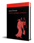 Portada de Libro Liricos Griegos Arcaicos [ Juan Ferrate ] Original