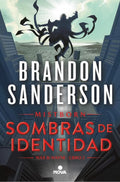 Portada de Sombras De Identidad (wax, De Sanderson, Brandon. Mistborn, Vol. 1. Editorial Nova, Tapa Blanda En Español, 2024