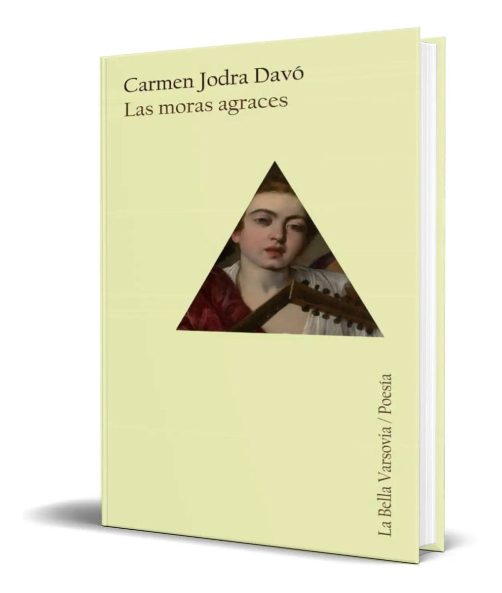 Portada de Libro Las Moras Agraces [ Carmen Jodra Davo ] Original
