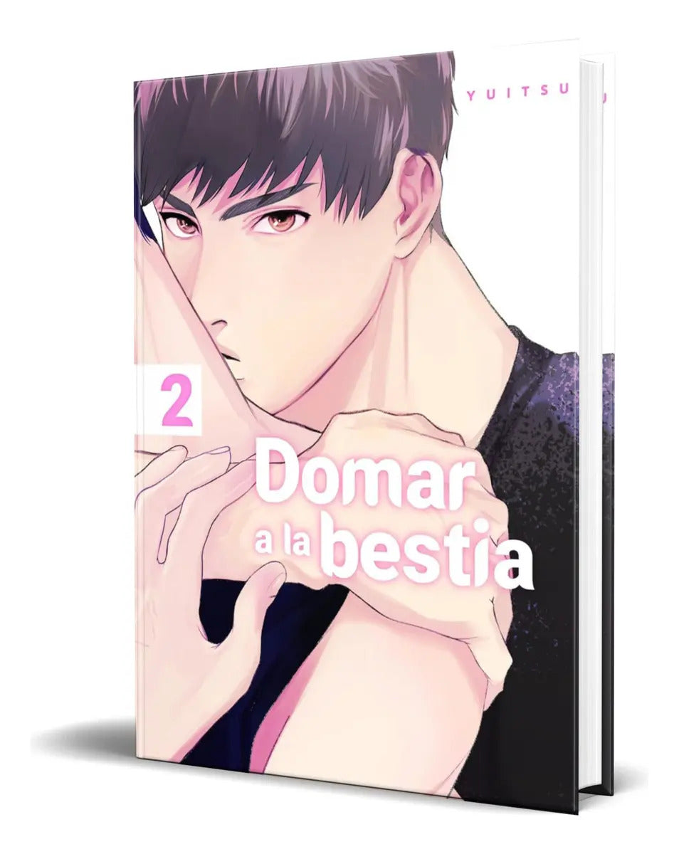 Portada de Libro Domar A La Bestia [ Mitsuru Si ] Original, De Mitsuru Si., Vol. 2. Editorial Arechi, Tapa Blanda En Español…