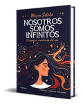 Portada de Libro Nosotros Somos Infinitos [ Maria Sotelo ] Original