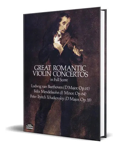 Portada de Great Romantic Violin Concertos, De Ludwig Van Beethoven. Editorial Dover Publications, Tapa Blanda En Inglés, 19…