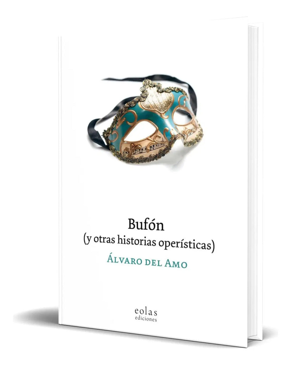 Portada de Libro Bufón (y Otras Historias Operísticas) [ Original ]