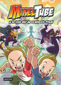 Portada de Mikeltube 2. Mikeltube Y La Isla Del Apocalipsis Final, De Mikeltube. Infantil Y Juvenil Editorial Destino Infant…
