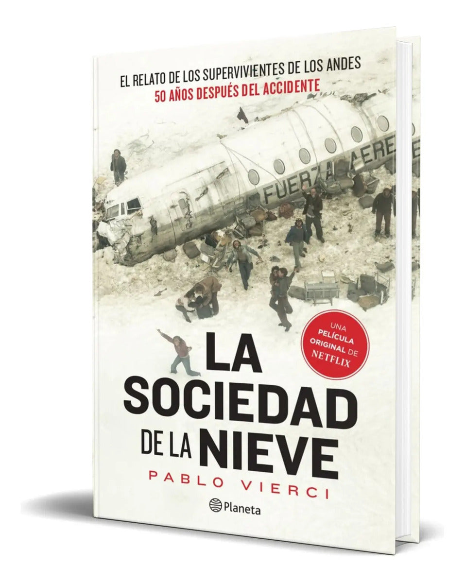 Portada de Libro La Sociedad De La Nieve [ Pablo Vierci ] Original