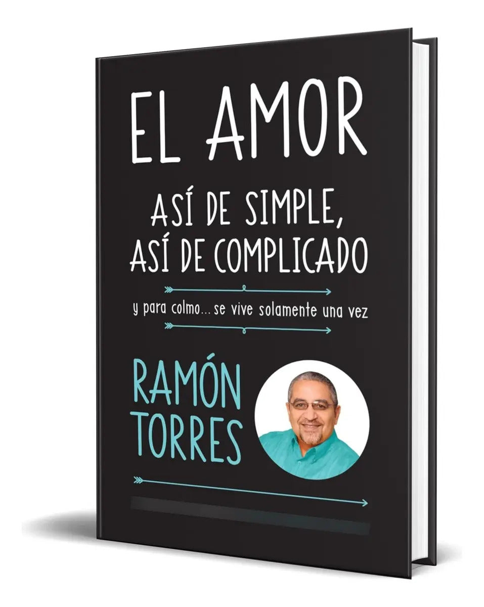 Portada de Libro El Amor, Así De Simple, Así De Complicado [ Original]