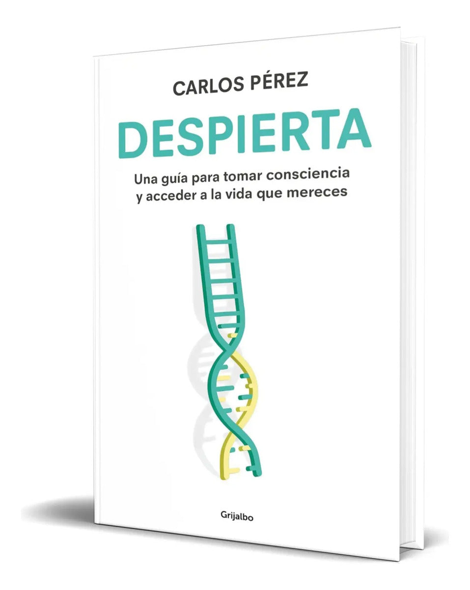 Portada de Libro Despierta [ Una Guía Para Tomar Consciencia ] Original