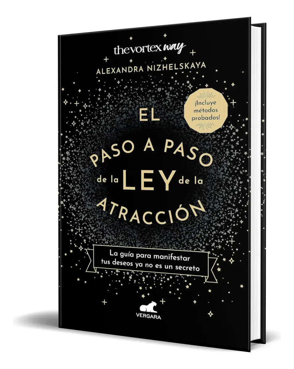 Portada de Libro El Paso A Paso De La Ley De La Atracción [ Original ], De Alexandra Nizhelskaya. Editorial Vergara, Tapa Bl…