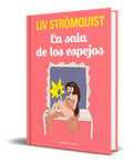 Portada de Libro La Sala De Los Espejos [ Liv Strömquist ] Original