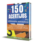 Portada de 150 Acertijos Para Adolescentes Matemáticos, De Sylvain Agustin. Editorial Independently Published, Tapa Blanda E…