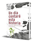 Portada de Libro Un Día Contaré Esta Historia [ A. Lalena ] Original