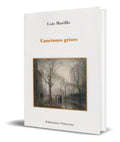 Portada de Libro Canciones Grises [ Luis Murillo ] Original