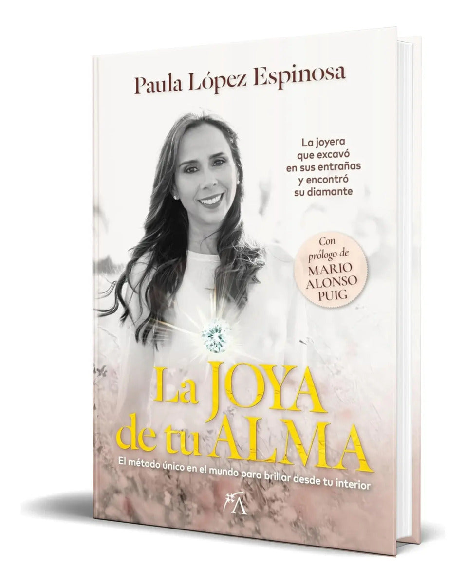 Portada de Libro La Joya De Tu Alma [ Paula López Espinosa ] Original