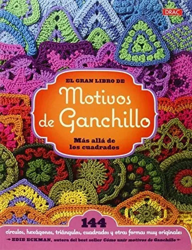 Portada de Gran Libro De Motivos De Ganchillo,el - Aa.vv