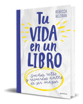 Portada de Libro Tu Vida En Un Libro [ Rebecca Beltrán ] Original