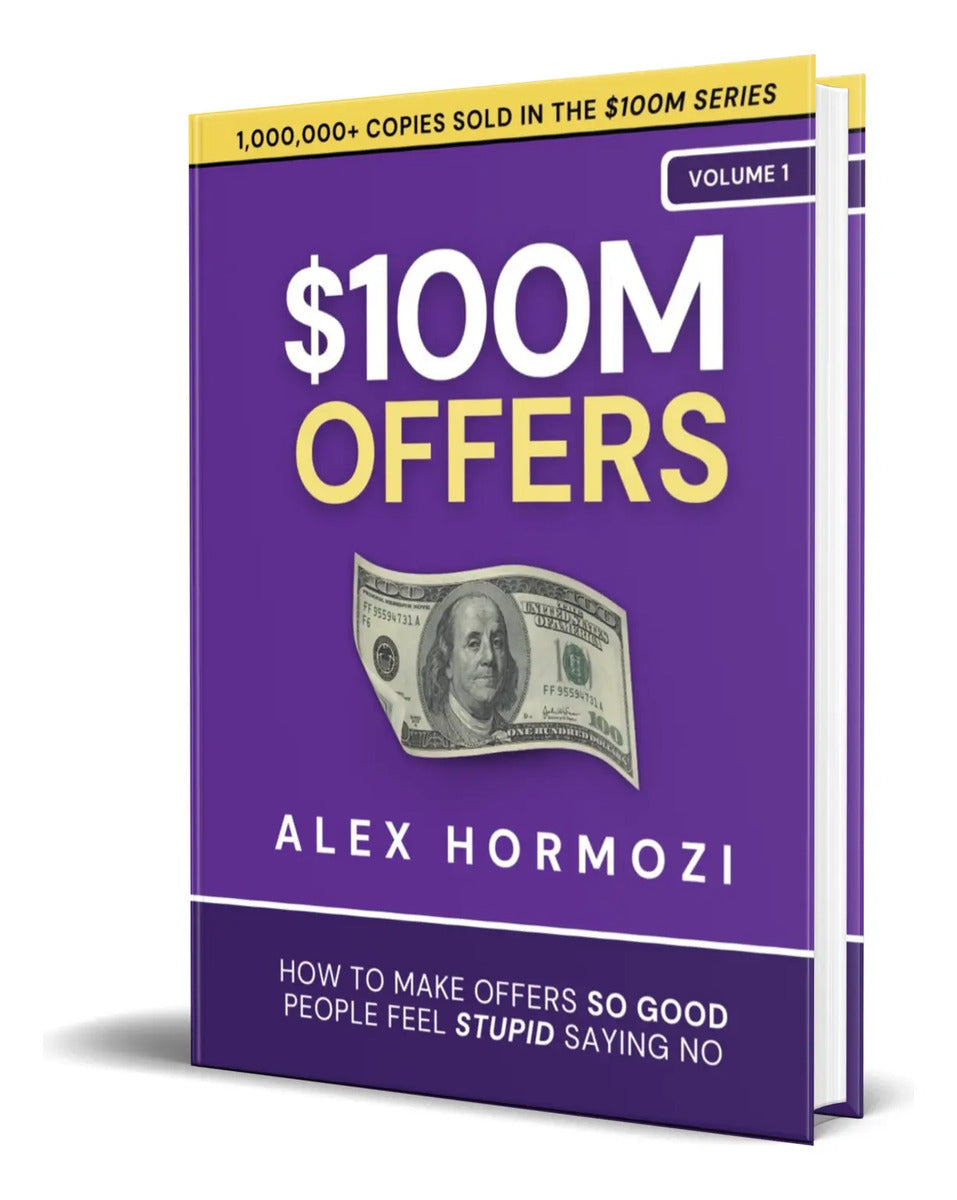 Portada de Libro $100m Offers [ How To Make Offers ] Hardbook