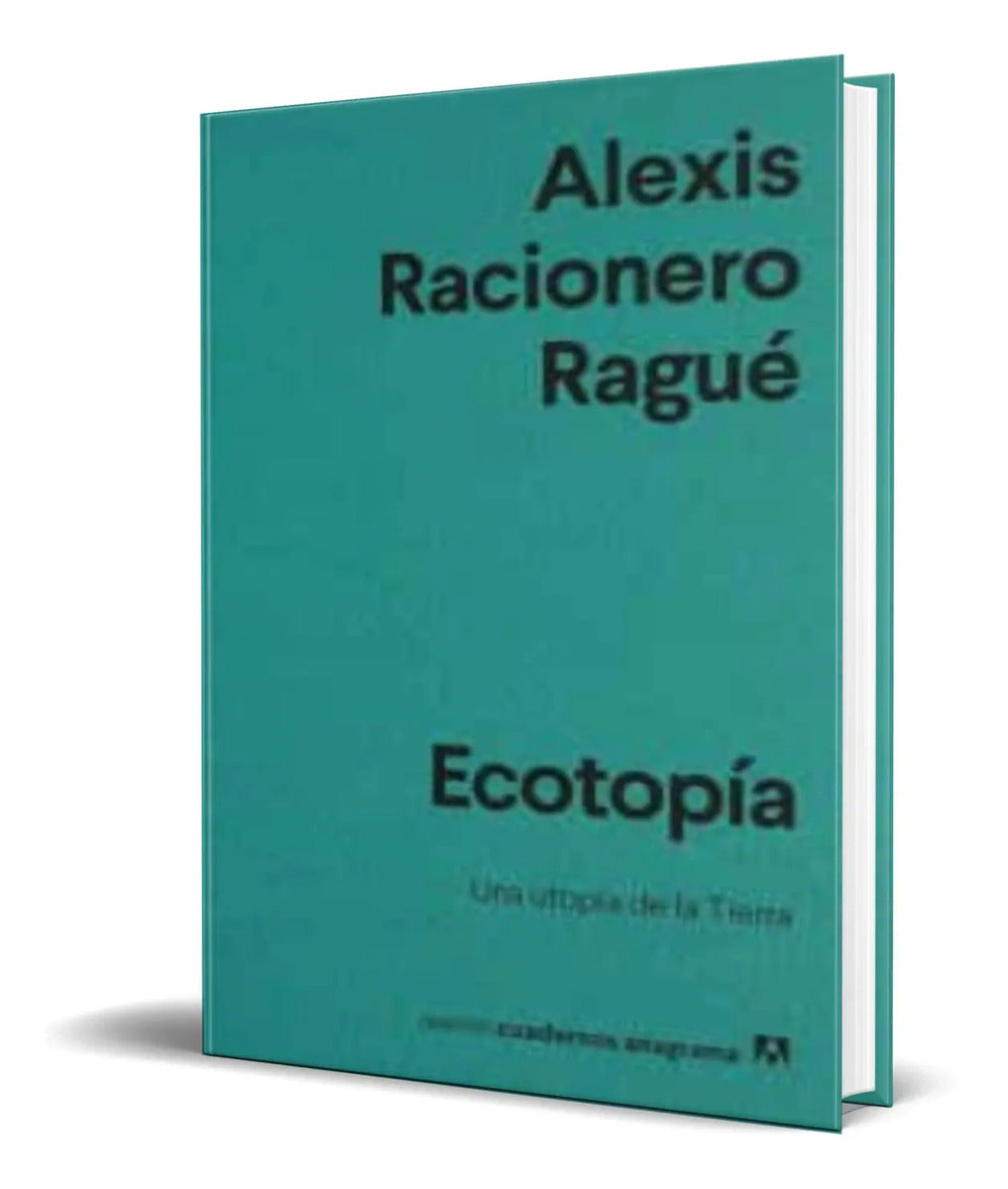 Portada de Libro Ecotopia [ Alexis Racionero Rague ] Original
