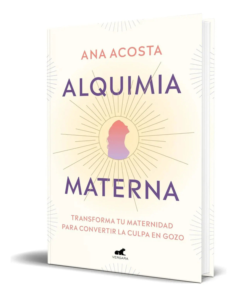 Portada de Libro Alquimia Materna [ Transforma Tu Maternidad ] Original