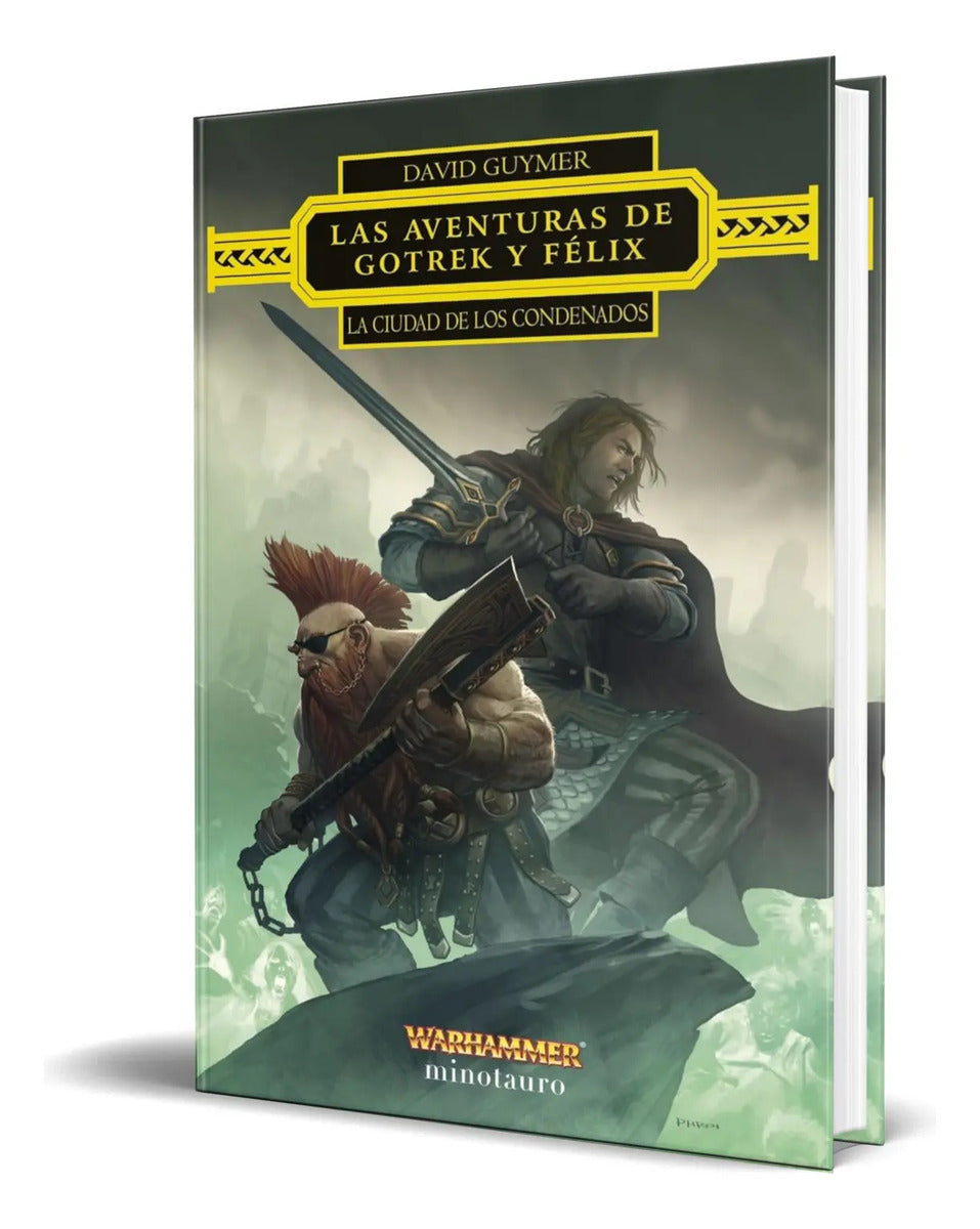 Portada de Libro Las Aventuras De Gotrek Y Felix David Guymer Original
