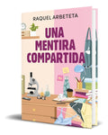 Portada de Libro Una Mentira Compartida [ Raquel Arbeteta ] Original