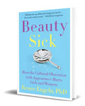 Portada de Libro Beauty Sick [ Renee Engeln Phd ] Original