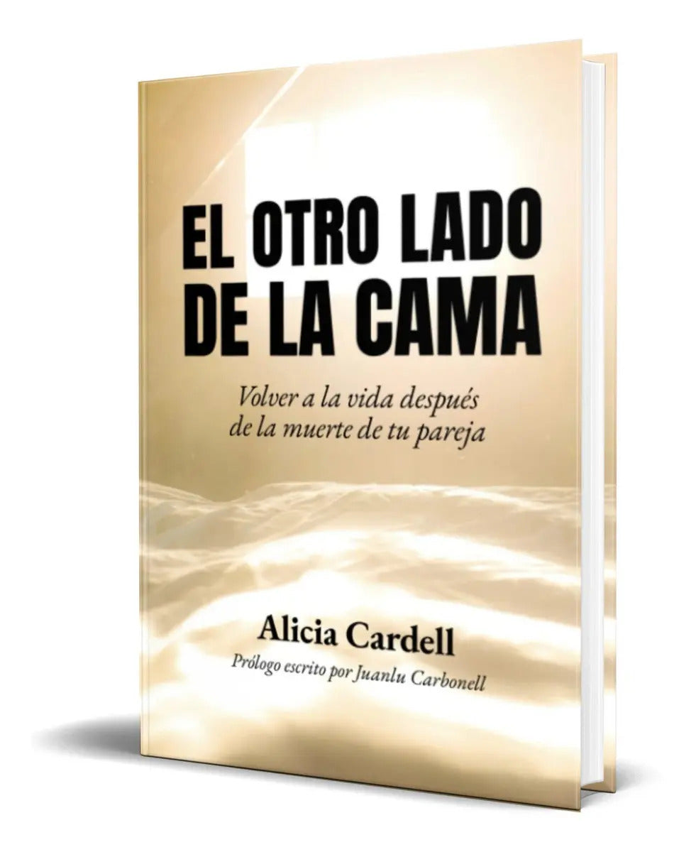 Portada de El Otro Lado De La Cama, De Alicia Cardell. Editorial Independently Published, Tapa Blanda En Español, 2021