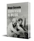 Portada de Libro Sobrevivir Al Miedo [ Diego Carcedo ] Original