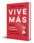 Portada de Libro Vive Más [ Reduce Tu Edad Biológica ] Original