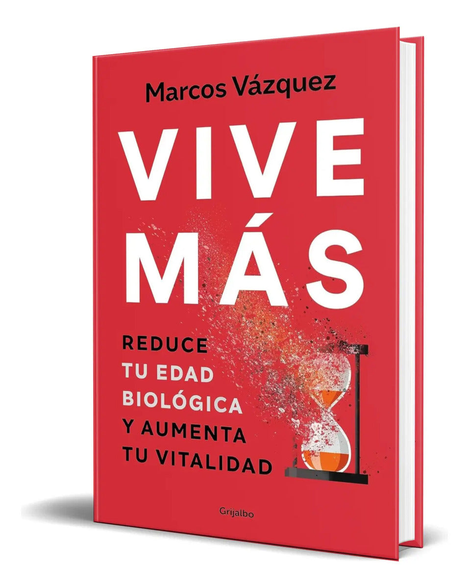 Portada de Libro Vive Más [ Reduce Tu Edad Biológica ] Original
