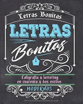 Portada de Libro : Letras Bonitas: Caligrafia Y Lettering En Cua (8008)