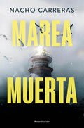 Portada de Marea Muerta, De Carreras Ojea, Nacho., Vol. 1. Editorial Roca Editorial, Tapa Blanda En Español, 2024