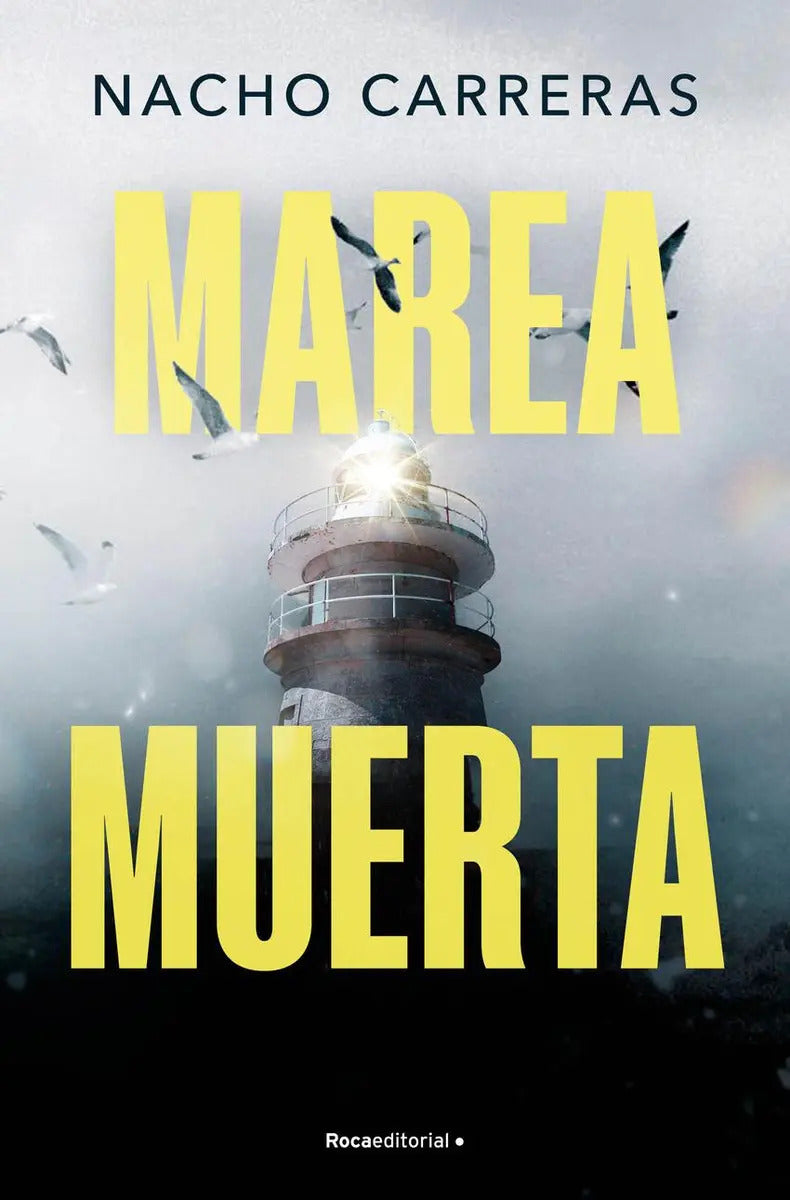 Portada de Marea Muerta, De Carreras Ojea, Nacho., Vol. 1. Editorial Roca Editorial, Tapa Blanda En Español, 2024