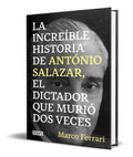 Portada de Libro La Increible Historia De Antonio Salazar [ Original ]