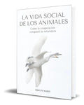 Portada de Libro La Vida Social De Los Animales [ Ashley Ward] Original
