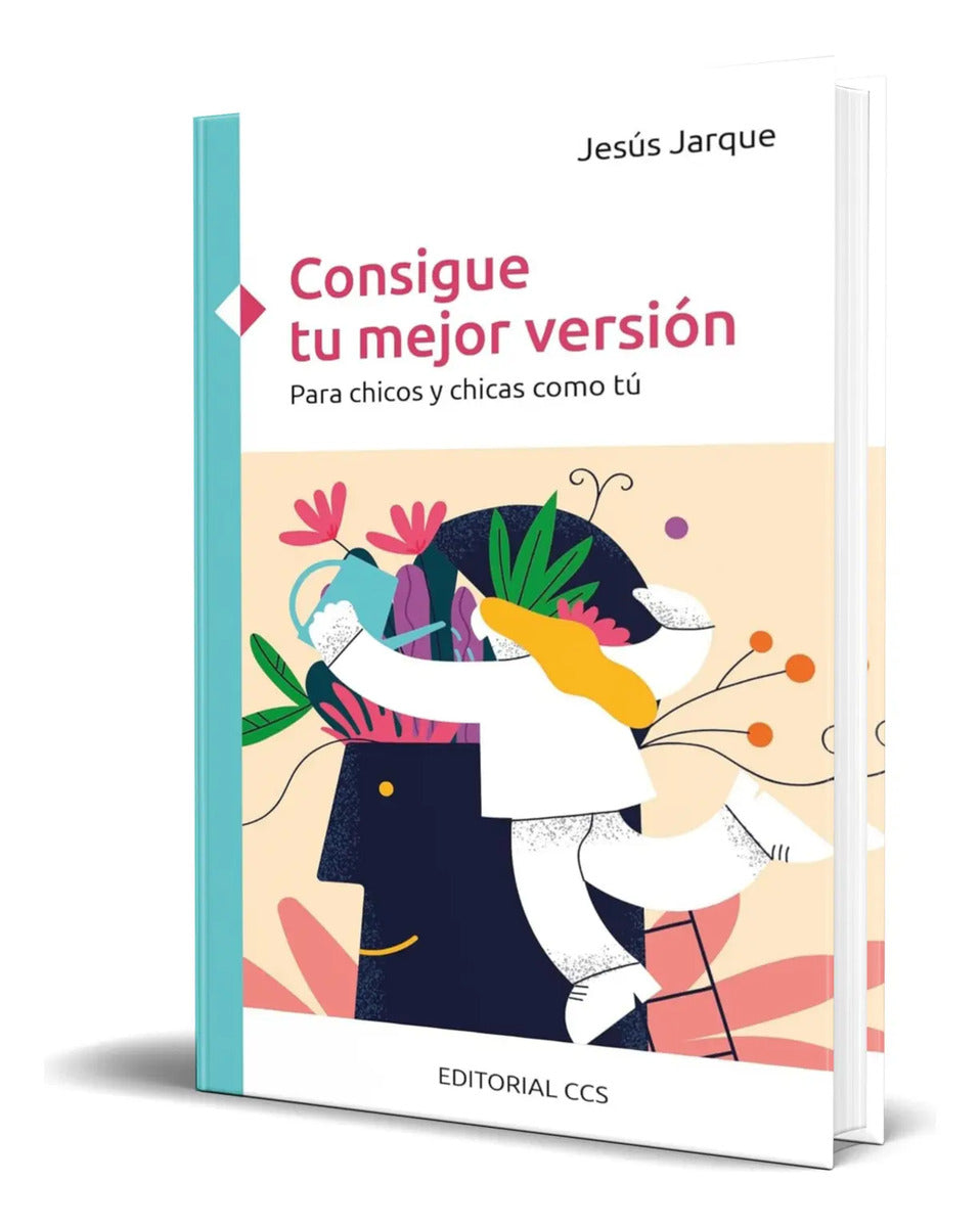Portada de Libro Consigue Tu Mejor Versión [ Jesús Jarque ] Original