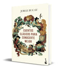 Portada de Libro Cuentos Clasicos Para Conocerte Mejor [ Jorge Bucay ]