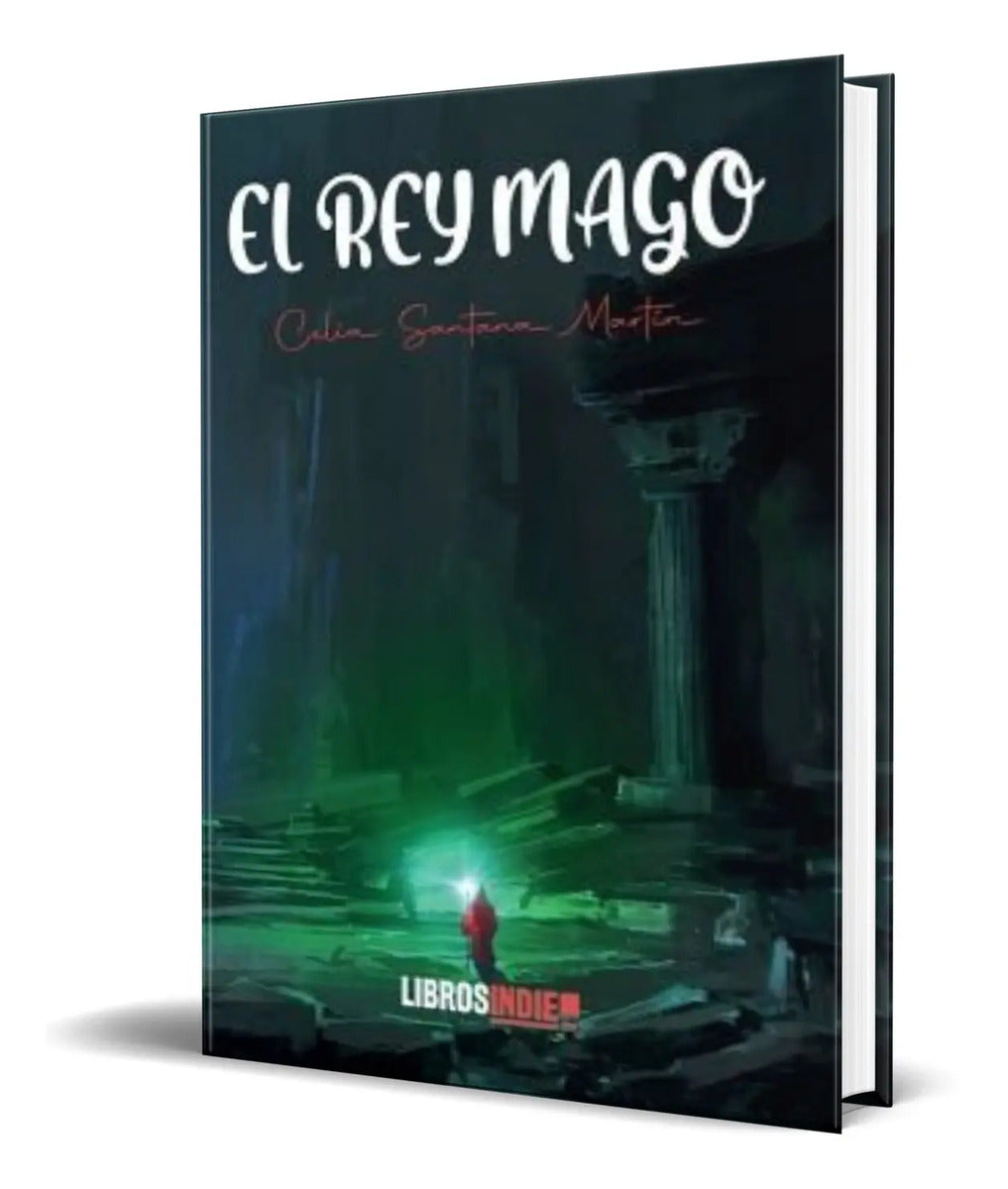 Portada de Libro El Rey Mago [ Celia Santana Martín ] Original